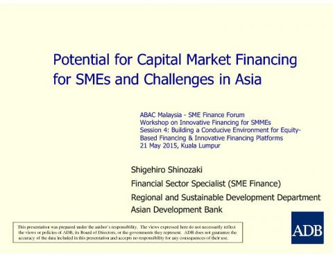 Potential for Capital Market Financing for SMEs and Challenges in Asia